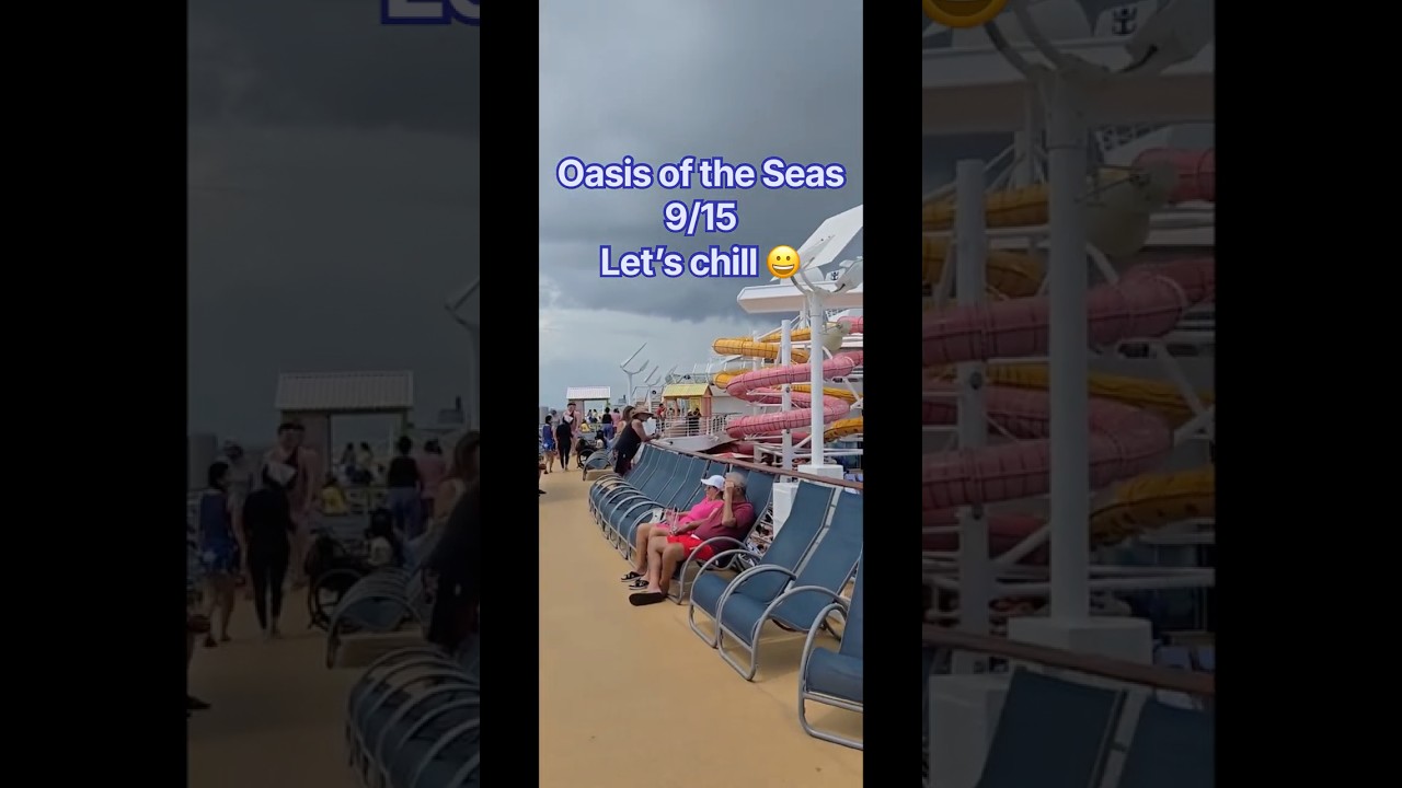 Oasis of the Seas 9/15 - Let’s chill #cruisevacation #cruiselife