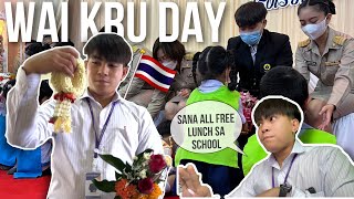 A DAY IN MY LIFE AS A FILIPINO TEACHER IN THAILAND | WAI KRU DAY &amp; FREE SCHOOL LUNCH IN THAI SCHOOL