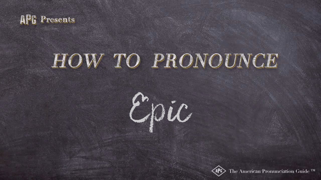 How To Pronounce Epic (Real Life Examples!)