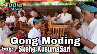 Tabuh Telu || GONG KUSUMASARI Br.MODING Bag 1