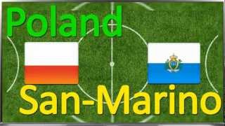 Poland vs San Marino 26 03 2013 WCQ 2014