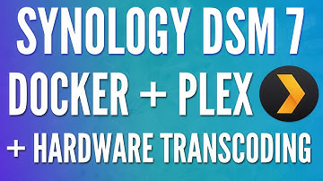 Set up Hardware Transcoding for Plex on Synology DSM 7