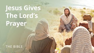 Matthew 6 | Sermon on the Mount: The Lord's Prayer | The Bible