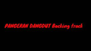 Backing track PANGERAN DANGDUT