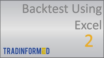 An Easy Way to use Excel to Backtest a Trading Strategy - Part 2