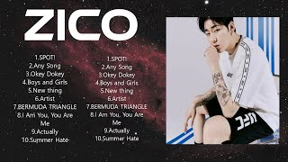 Z I C O Greatest Songs ~ New Playlist ~ Popular Songs
