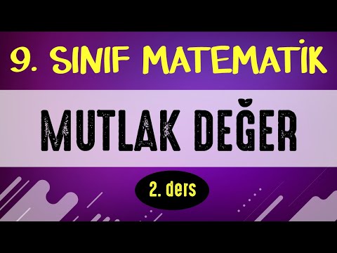 Mutlak Değer 2. Ders  | 9. SINIF MATEMATİK | ŞENOL HOCA