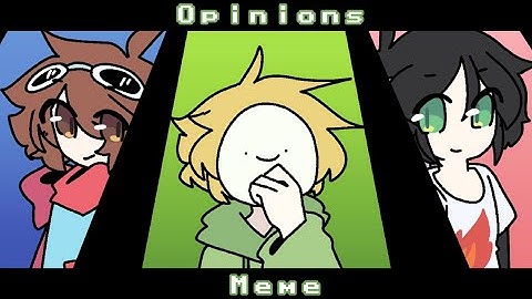 Opinions - [Animation Meme] (Ft. Dream Team) ||FLASHING LIGHTS+STRAWBERRY JAM||