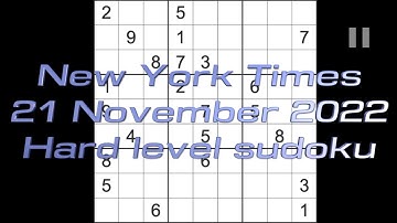 Sudoku solution – New York Times sudoku 21 November 2022 Hard level