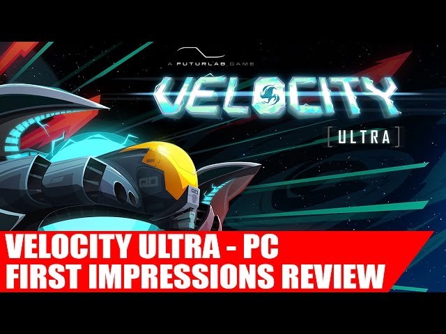 Velocity Ultra - EXCLUSIVE Interview And Gameplay - Eurogamer 