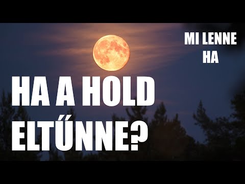 Videó: Mi Lenne, Ha Nem Lenne A Hold? - Alternatív Nézet