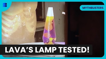 Do Lava Lamps Explode? - MythBusters - Science Documentary