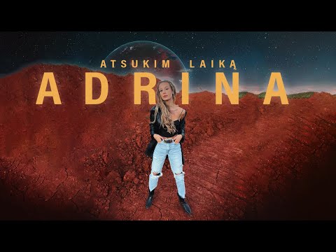 Adrina - Atsukim Laiką