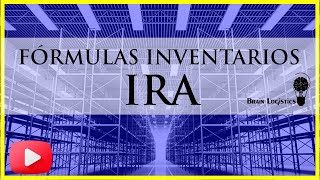 Formulas Inventarios: IRA (Inventory Record Accuracy)