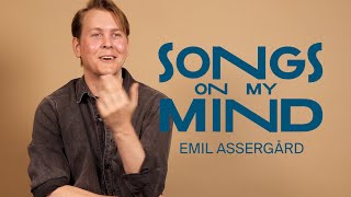 Songs On My Mind [Emil Assergård]