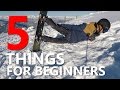 5 Things Beginner Snowboarders Need to Know!