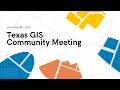 2026 2nd Quarter Texas GIS Community Meeting