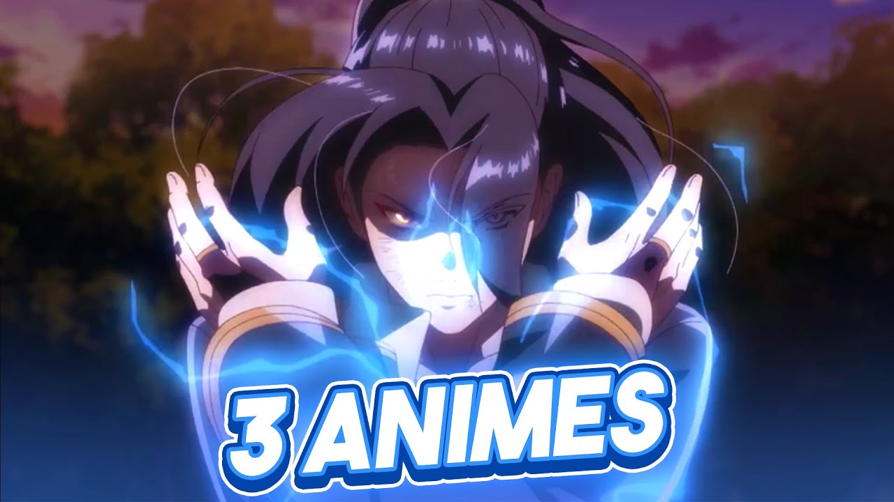 3 Animes D'ARTS MARTIAUX Où Le Héros Est SURPUISSANT - YouTube