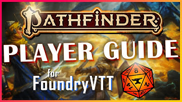 How to PLAY PATHFINDER 2e in FOUNDRY VTT! - Beginner Player and GM Guide to Foundry