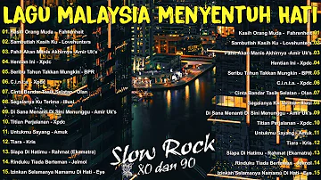 Lagu Jiwang 80/90an  / Lagu Slow Rock Malaysia 90an Terbaik / Rock Kapak Lama Terpopuler