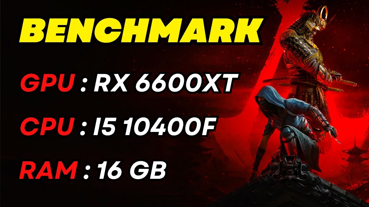 Assassin's Creed Shadows 6600XT I5 10400F 1080p All Settings
