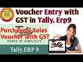 Gst Accounting Entries ll Purchase and Sales voucher with Gst ll Voucher Entry with GST in Tally