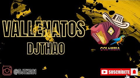 VALLENATOS MIX  /  🫶🇨🇴    /  DJTHAO🫡                   #vallenato #trending #viralvideo #colombia