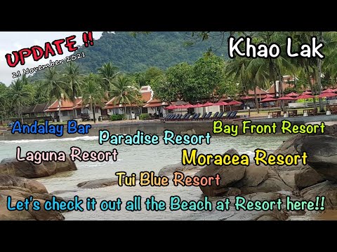 Let's check it out all the Beach at Resort here !! Khao Lak Thailand update 21 November 2021