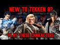 What tekken 8 character should i start with  best characters for beginners