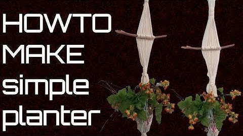 HOW TO MAKE SIMPLE MACRAME PLANTER FOR BEGINNERS (Easy DIY Guide) Step by Step Tutorial