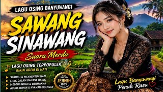 SAWANG _ SINAWANG ✨ LAGU OSING BANYUWANGI TERPOPULER II SUARA MERDU BIKIN ADEM DI HATI ♥️ #trending 