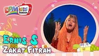 Ernis S - Zakat Fitrah ( Kids Video)