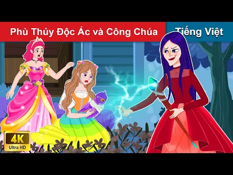 5 Truyện Phù Thủy Độc Ác và Công Chúa 👸 Chuyen co tich | Truyện Cổ Tích Việt Nam | WOA Fairy Tales 2023 mới nhất