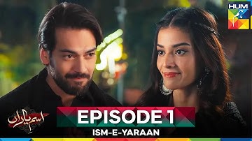Ism-e-Yaraan - Episode 1 - 23rd June 2025 [ Shahbaz Shigri, Zainab Shabbir & Azfar Rehman ] - HUM TV