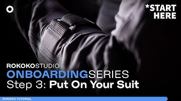 Rokoko Getting Started 03 - Put on Your Suit | #Rokoko #tutorial