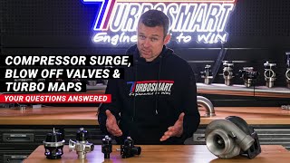 Compressor Surge, Blow Off Valves and Turbo Maps - Your question answered!!!