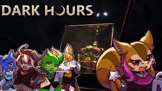 【配信】化け物が居る場所に盗みに入る鋼メンタルの持ち主達【Dark Hours】