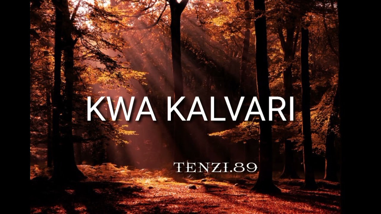 Download KWA KALVARI TENZI YA ROHONI