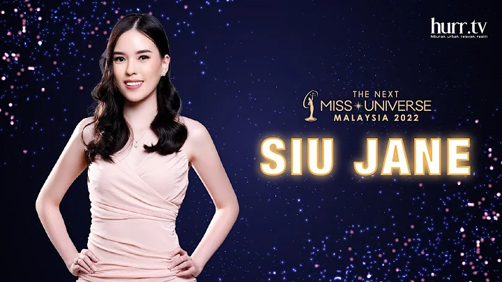 The Next Miss Universe Malaysia 2022 | Meet Siu Jane