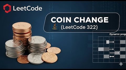 Coin Change Problem in Java | Dynamic Programming Explained with Code & Dry Run (LeetCode 322)