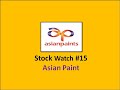 Stock Watch #15 Asian Paint