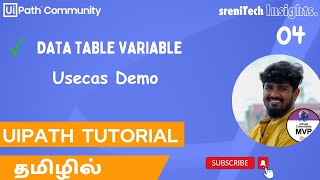 UiPath | Tamil | Data Table Variable Usecase Demo | SreniTechInsights