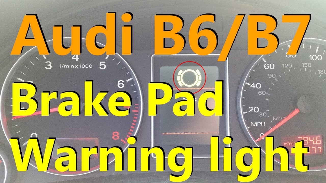 Overstige Sømand Afgift Audi Brake Pad Warning Light - YouTube