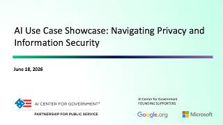 AI Use Case Showcase: Navigating Privacy and Information Security
