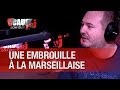 Big embrouille à la marseillaise: il trompe sa meuf avec une cagole ! - C'Cauet sur NRJ