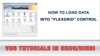 VB6 Tutorial In Urdu - Load Data Into FlexGrid Control