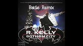 R Kelly Gotham City Youtube