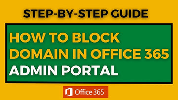 How to Block Domain in Office 365 Admin Portal | Block Domain in M365