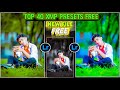 Top 40 Xmp Premium Presets ! Lightroom Presets