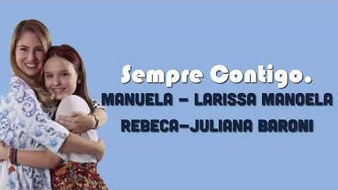 Cúmplices de um Resgate - Sempre contigo - Manuela e Rebeca (letra)